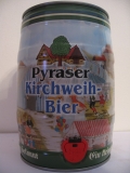 Pyraser Kirchweih-Bier