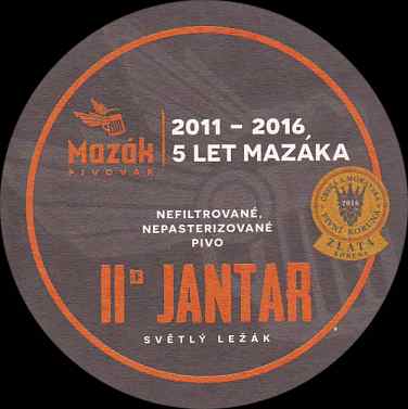 Mazák PIVOVAR 11° JANTAR SVĚTLÝ LEŽÁK 2011-2016 5 LET MAZÁKA (hnědý) (PTMP-K-ab)