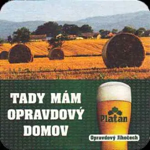 Platan Opravdový Jihočech TADY MÁM OPRAVDOVÝ DOMOV (PTVP-Č-ab)