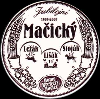 Jubilejní 1909-2009 Mačický Ležák Lišák Stoják (PTMP-Km-a) 