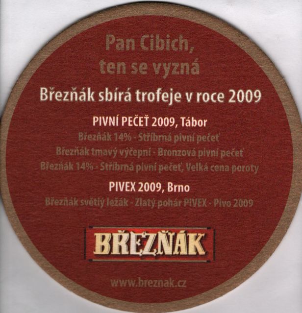 BŘEZŇÁK sbírá trofeje v roce 2009 (PTVP-K-ab)