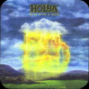 HOLBA RYZÍ PIVO Z HOR, KDE SE HOLBA BLÝSKNE, TAM SI PIVAŘ VÝSKNE! (PTVP-Č-ab) 