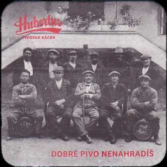 Hubertus PIVOVAR KÁCOV DOBRÉ PIVO NENAHRADÍŠ (bez květin) (PTMP-Č-ab)