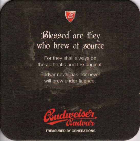 Budweiser Budvar Truly immaculate Blessed are they who brew at source (PTEX-ab)
