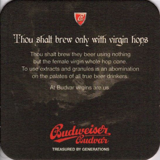 Budweiser Budvar Truly immaculate Thou shalt brew only with virgin hops (PTEX-Č-ab)