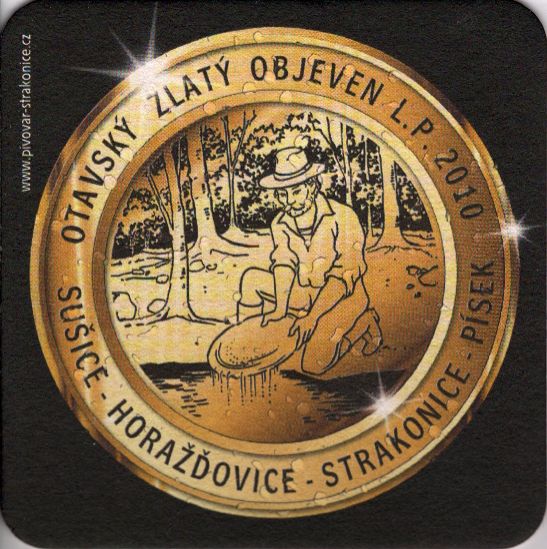 OTAVSKÝ ZLATÝ OBJEVEN L.P.2010 SUŠICE.HORAŽĎOVICE.STRAKONICE.PÍSEK (PTVP-Č-a)
