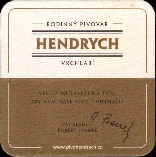 RODINNÝ PIVOVAR HENDRYCH VRCHLABÍ (PTMP-Č-ab)