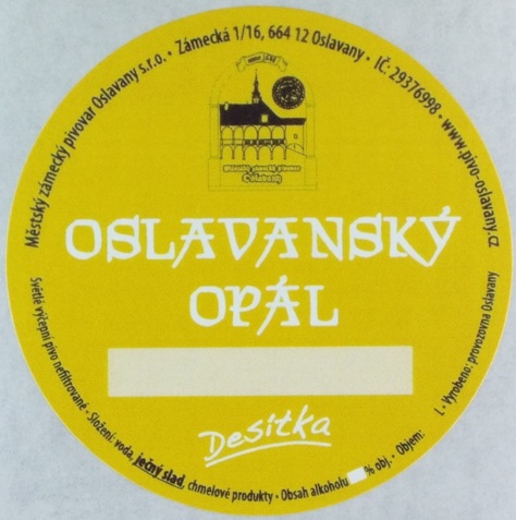 OSLAVANSKÝ OPÁL Desítka (sudovka) (Městský-Oslavany) (S)