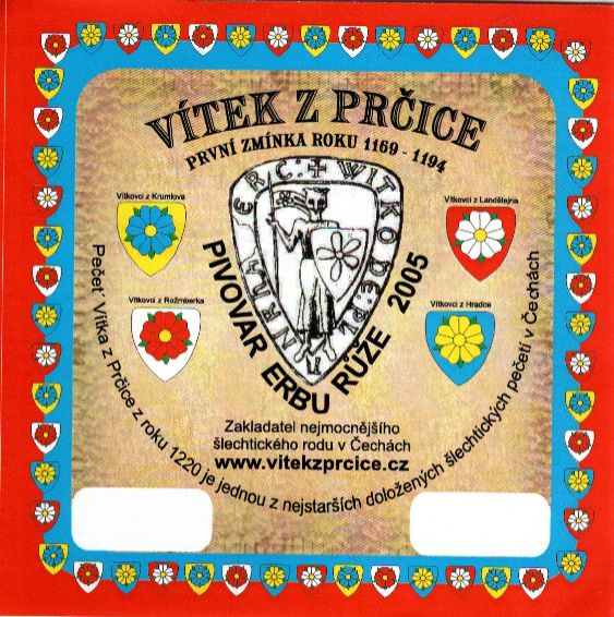 VÍTEK Z PRČICE PIVOVAR ERBU RŮŽE 2005