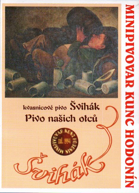 MINIPIVOVAR KUNC HODONÍN kvasnicové pivo Švihák Pivo našich otců
