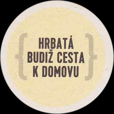 #dejsidohrbu HRBATÁ BUDIŽ CESTA K DOMOVU (PTMP-K-ab)