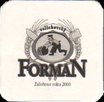 velichovský FORMAN Založeno roku 2000 (PTMP-Č-a) -