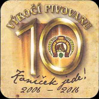 PIVOVAR KONÍČEK VOJKOVICE 10 Koníček jede! 2006-2016 (PTMP-Č-ab)