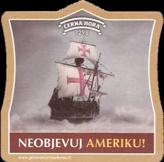 ČERNÁ HORA NEOBJEVUJ AMERIKU! OBJEV PIVNÍ TUZEMÁK! (PTVP-S-ab)
