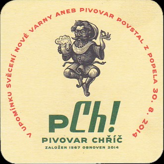 pCH! PIVOVAR CHŘÍČ ZALOŽEN 1567 OBNOVEN 2014 (PTMP-Č-a) 