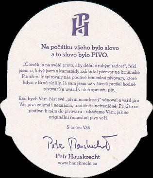 PARNÍ PIVOVAR PETR HAUSKRECHT & SPOL BRNO PH Na počátku bylo slovo a to slovo bylo PIVO. (PTMP-S-ab)