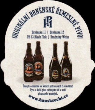 PARNÍ PIVOVAR PETR HAUSKRECHT & SPOL BRNO ORIGINÁLNÍ BRNĚNSKÉ ŘEMESLNÉ PIVO (PTMP-S-ab)