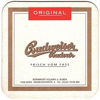 ORIGINAL Budweiser Budvar FRISCH VOM FASS BIERIMPORT KOLARIK & BUBEN 1030 WIEN (PTEX-Č-ab)