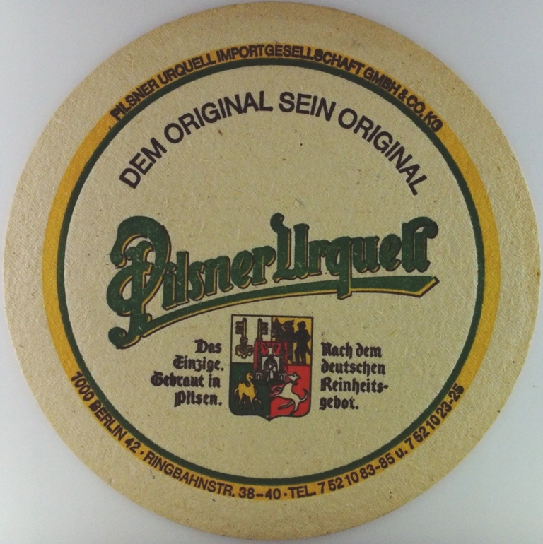 Pilsner Urquell DEM ORIGINAL SEIN ORIGINAL 1000 BERLIN 42.(PTEX-K-ab)
