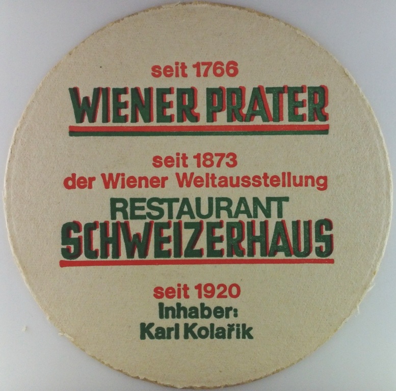 Budweiser Budvar BIERIMPORT KOLARIK U. BUBEN TEL.(0222) 787 686 WIENER PRATER RESTAURANT SCHWEIZERHAUS (PTEX-K-ab)