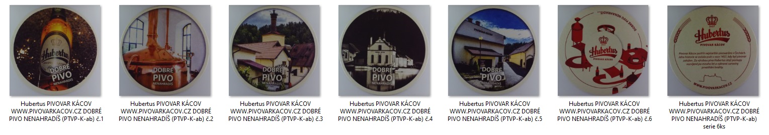 Hubertus PIVOVAR KÁCOV WWW.PIVOVARKACOV.CZ DOBRÉ PIVO NENAHRADÍŠ (PTMP-K-ab) serie 6ks