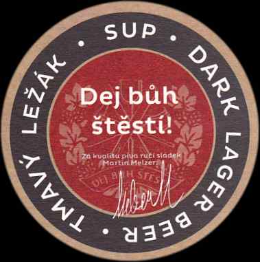 TMAVÝ LEŽÁK . SUP . DARK LAGER BEER Dej bůh štěstí! (PTMP-K-ab)