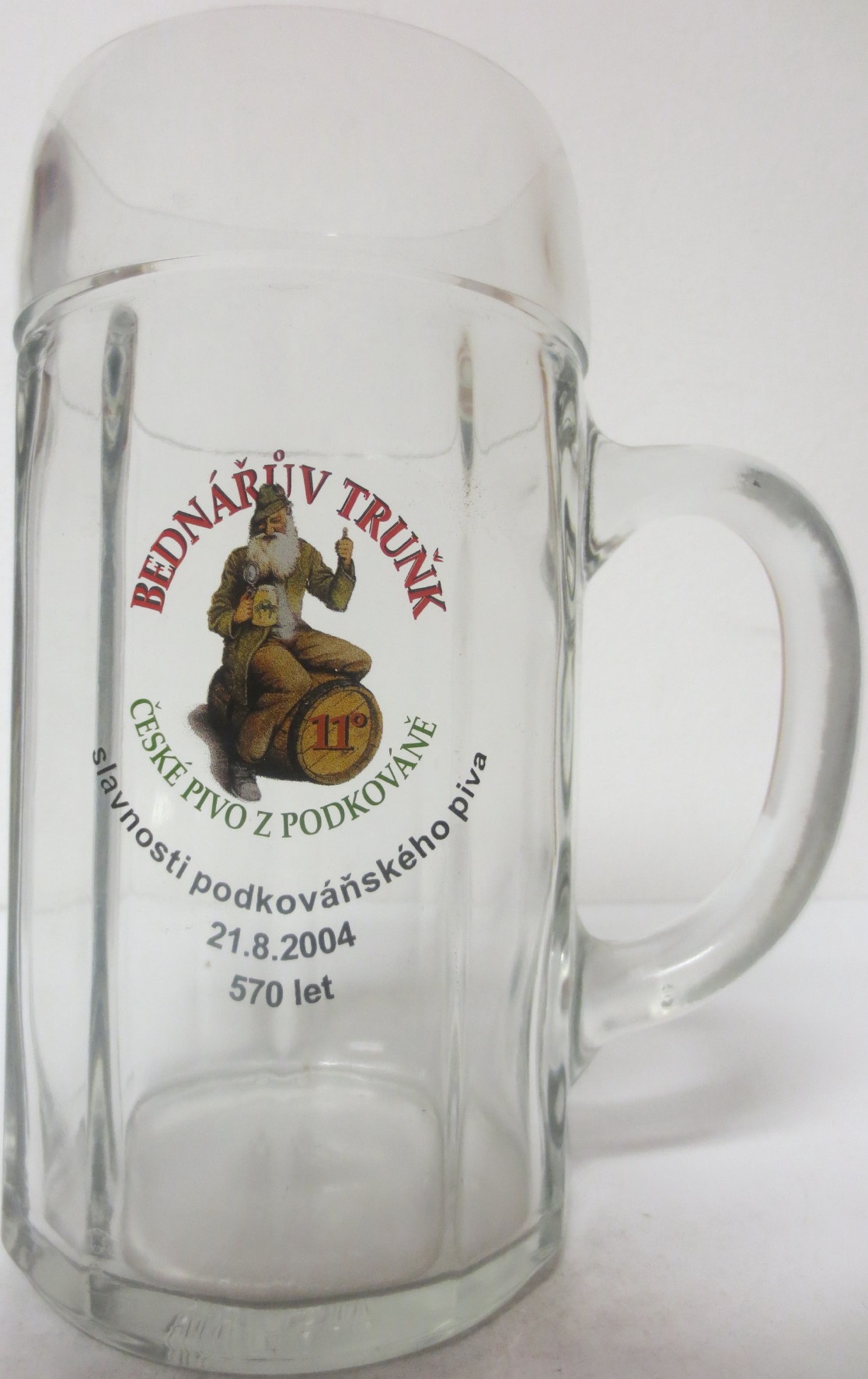 BEDNÁŘŮV TRUŇK ČESKÉ PIVO Z PODKOVÁNĚ Slavnosti Podkováňského piva 21.8.2004 570 let (1L) E