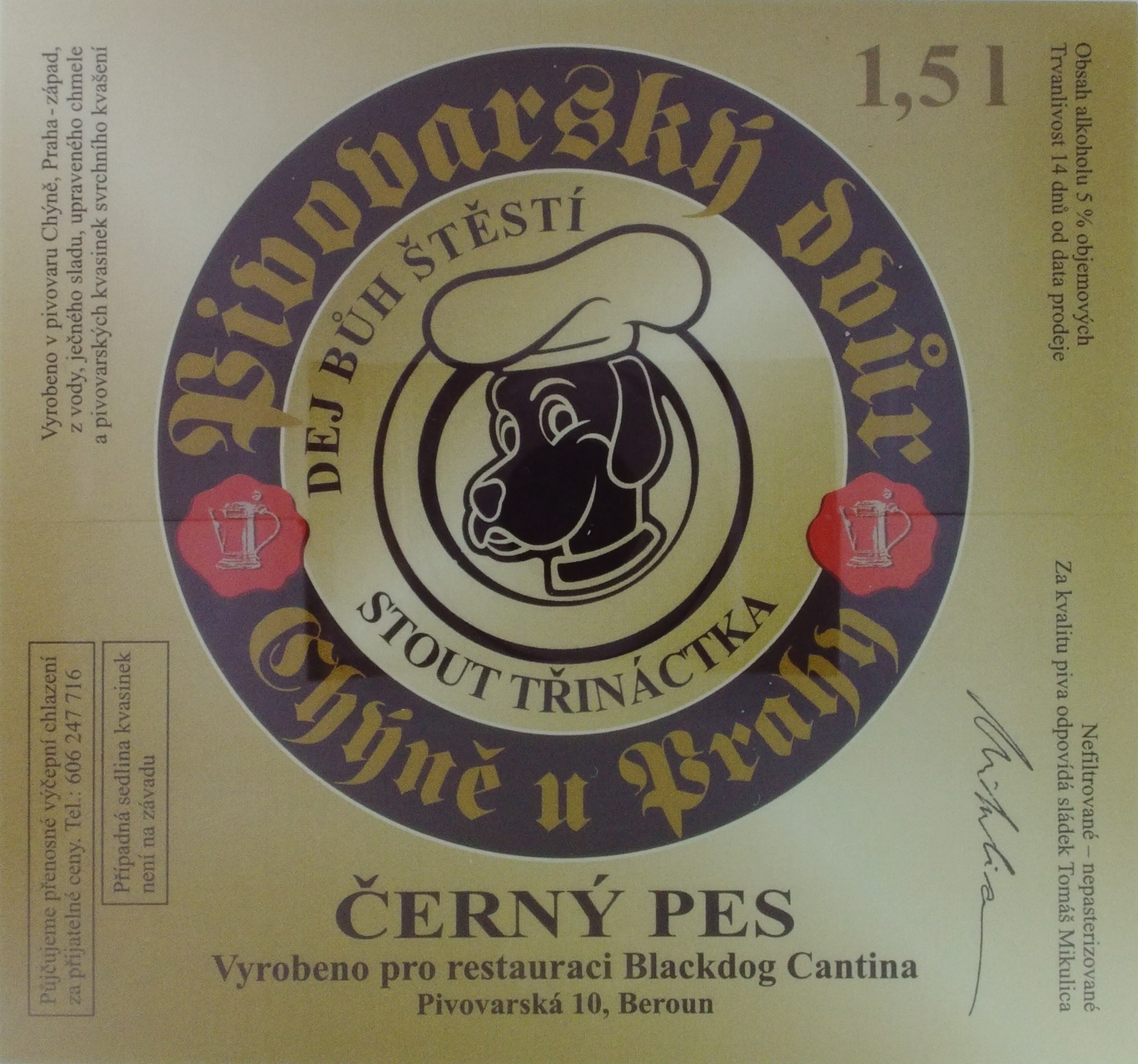 ČERNÝ PES (Chýně) (S)