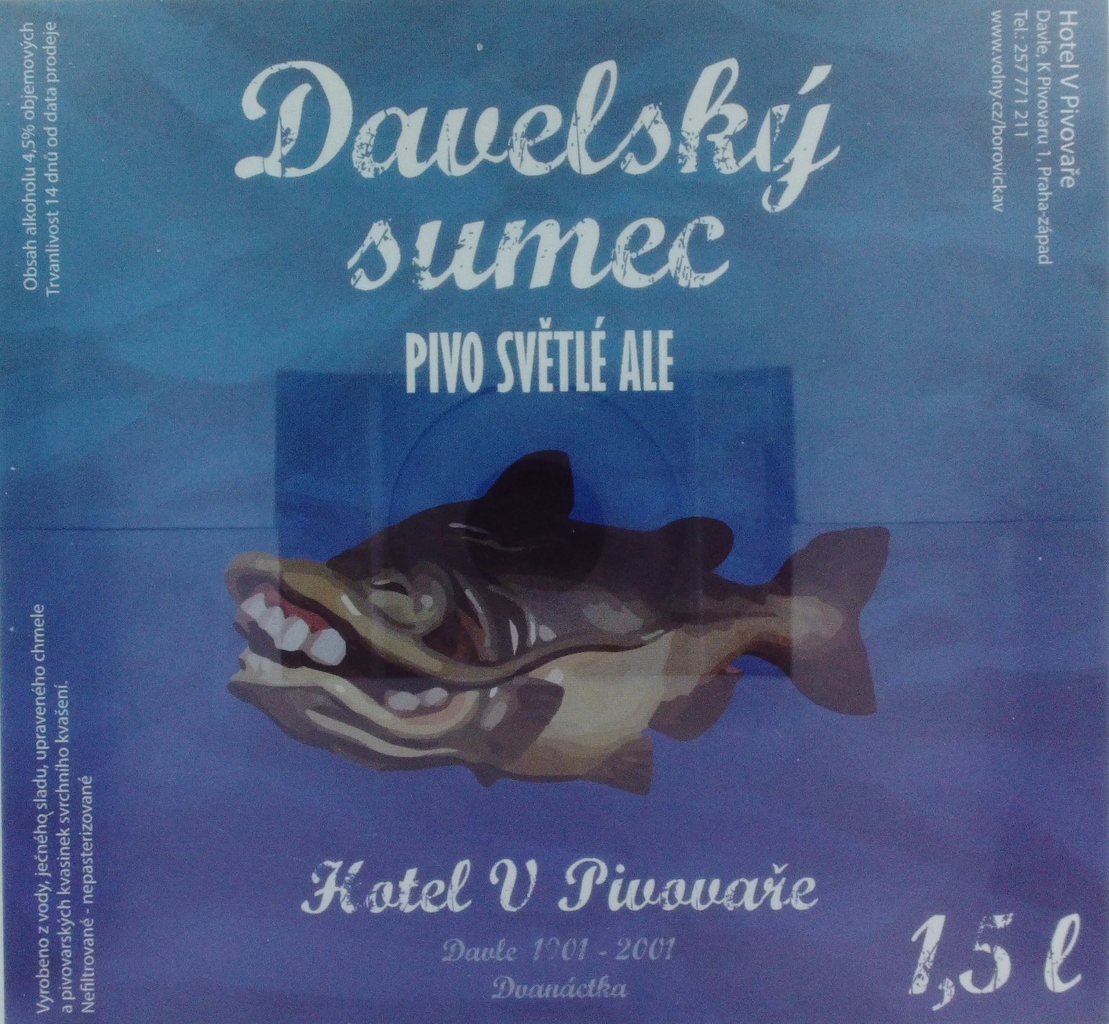 Davelský sumec PIVO SVĚTLÉ ALE Hotel V Pivovaře (Chýně) (S)