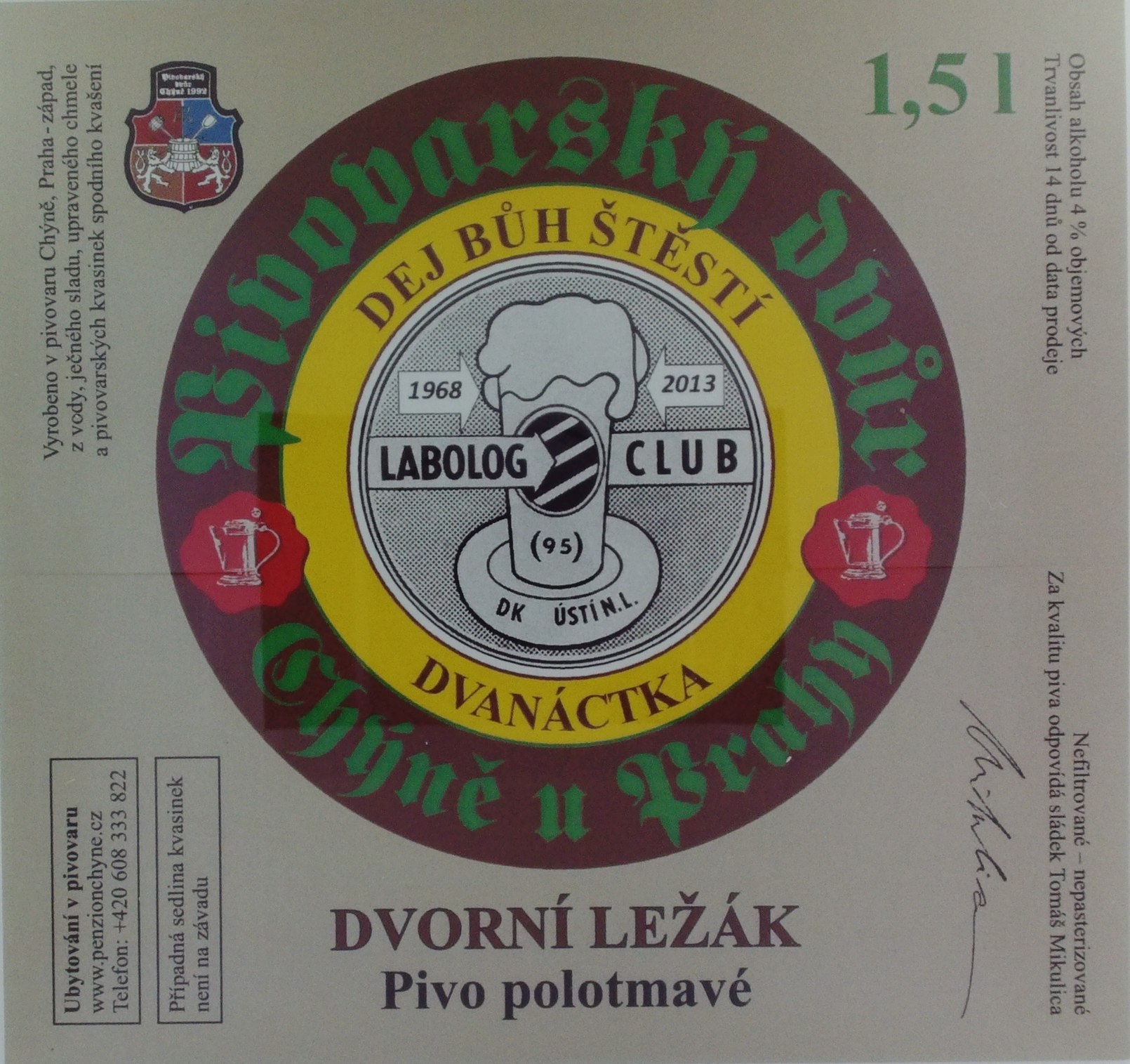 DVORNÍ LEŽÁK Pivo polotmavé LABOLOG CLUB (Chýně) (S)