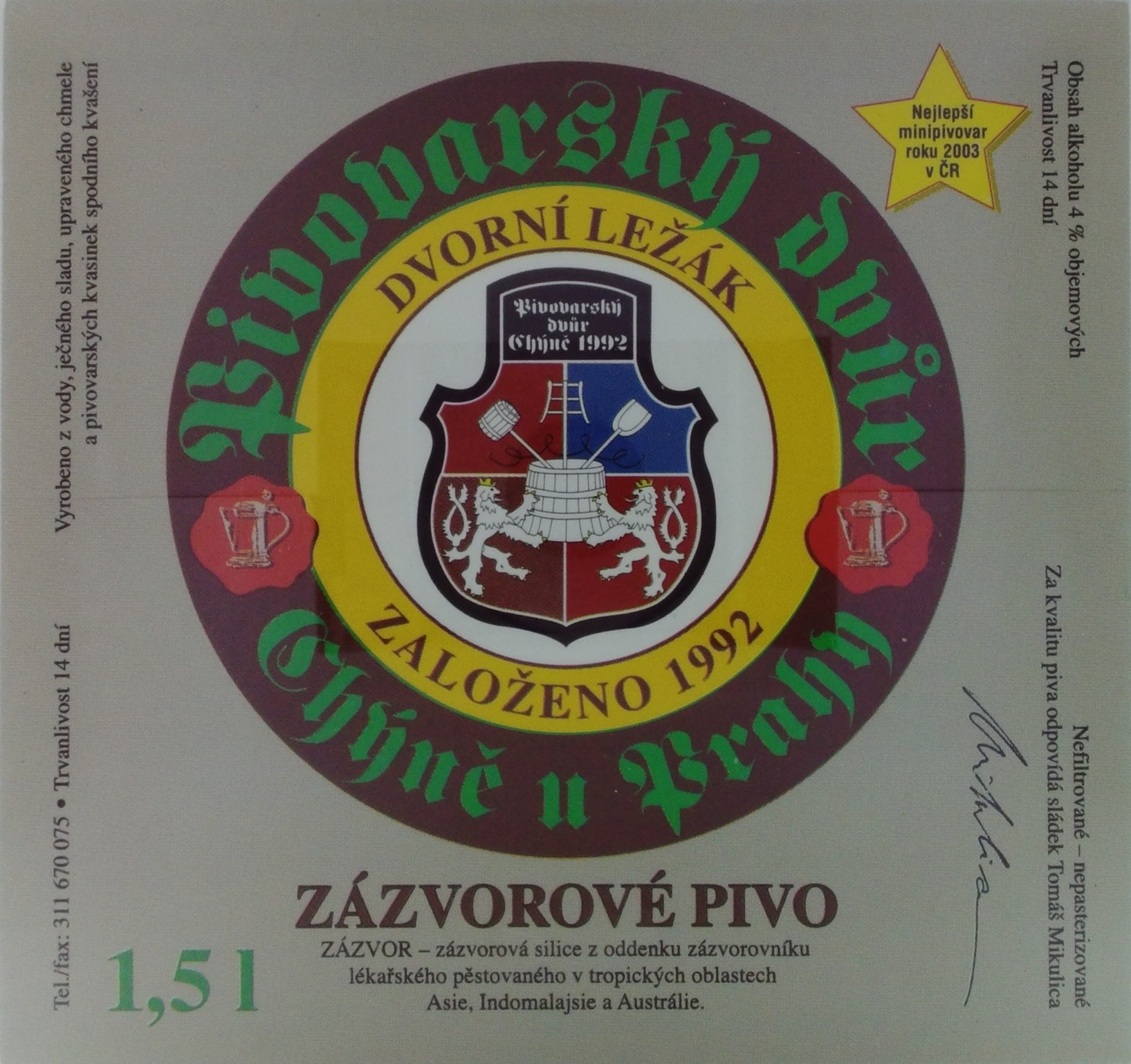 DVORNÍ LEŽÁK ZÁZVOROVÉ PIVO Nejlepší minipivovar roku 2003 v ČR (Chýně) (S)