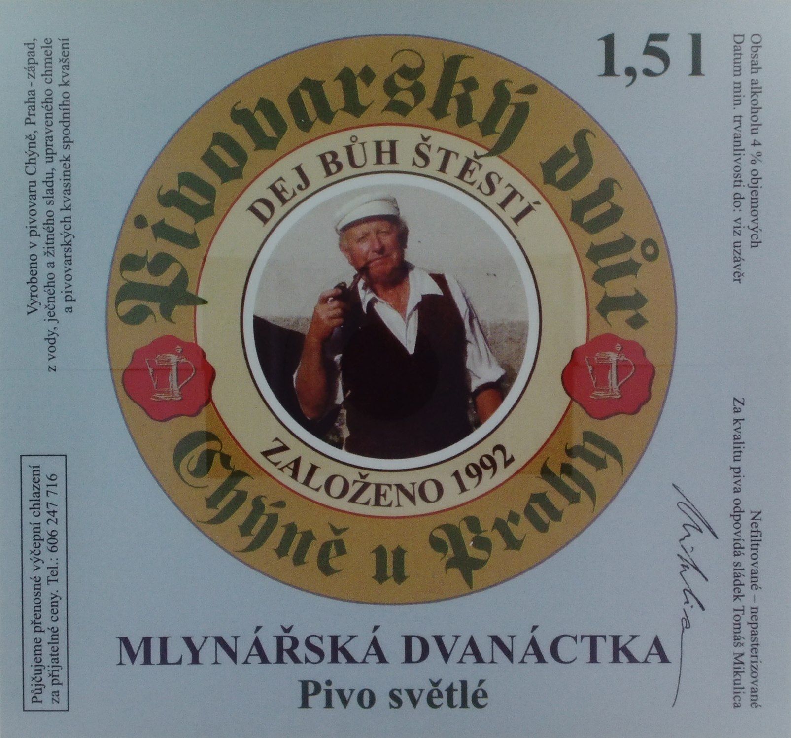 MLYNÁŘSKÁ DVANÁCTKA Pivo světlé (Chýně) (S)