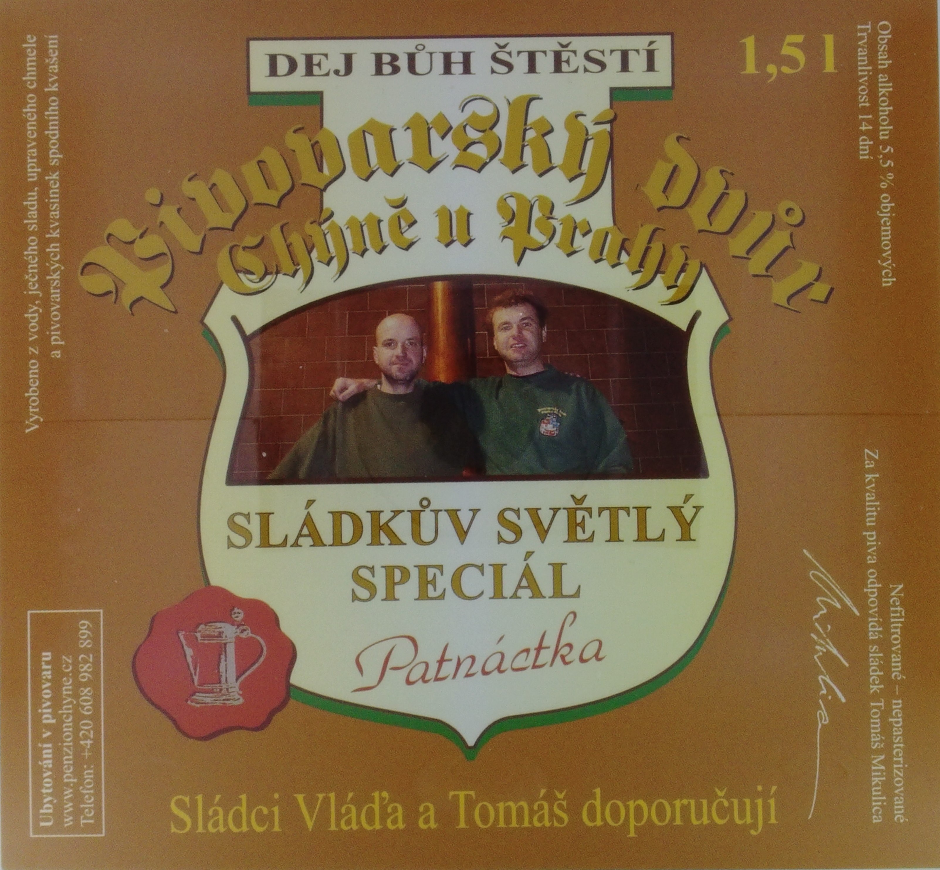 SLÁDKŮV SVĚTLÝ SPECIÁL Patnáctka (Chýně) (S)