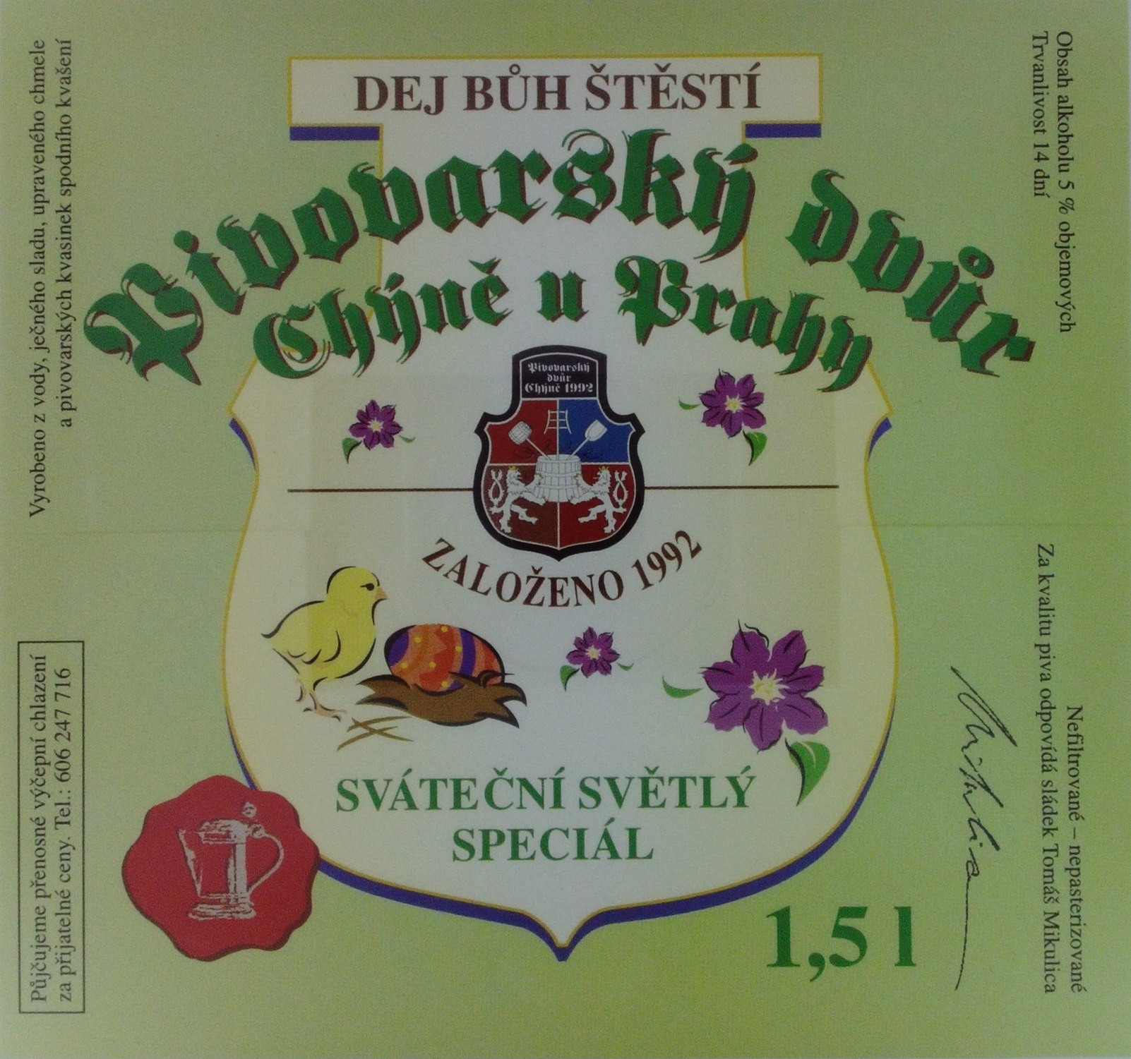 SVÁTEČNÍ SVĚTLÝ SPECIÁL (kuře) (Chýně) (S)