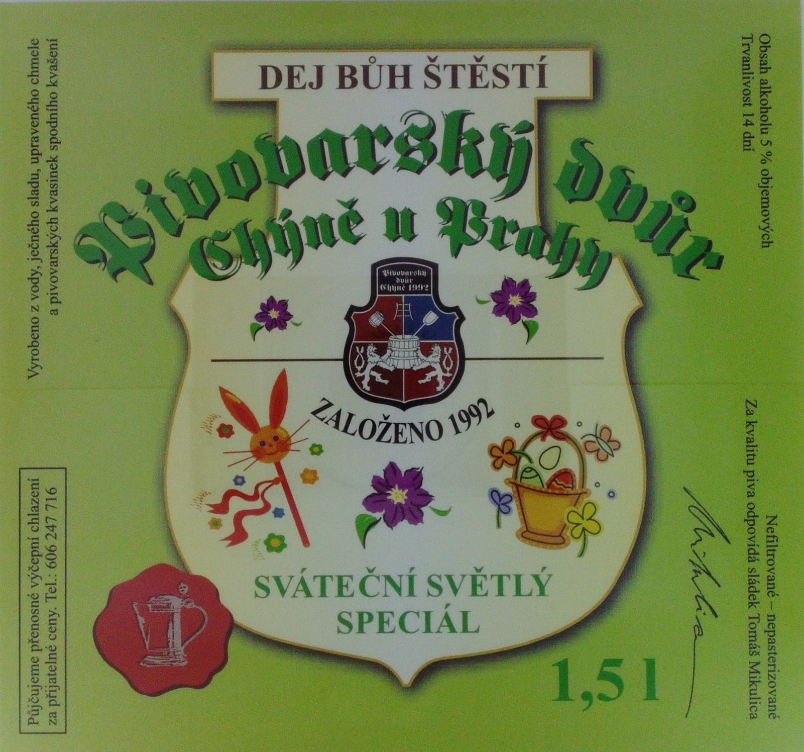 SVÁTEČNÍ SVĚTLÝ SPECIÁL (zajíc) (Chýně) (S)