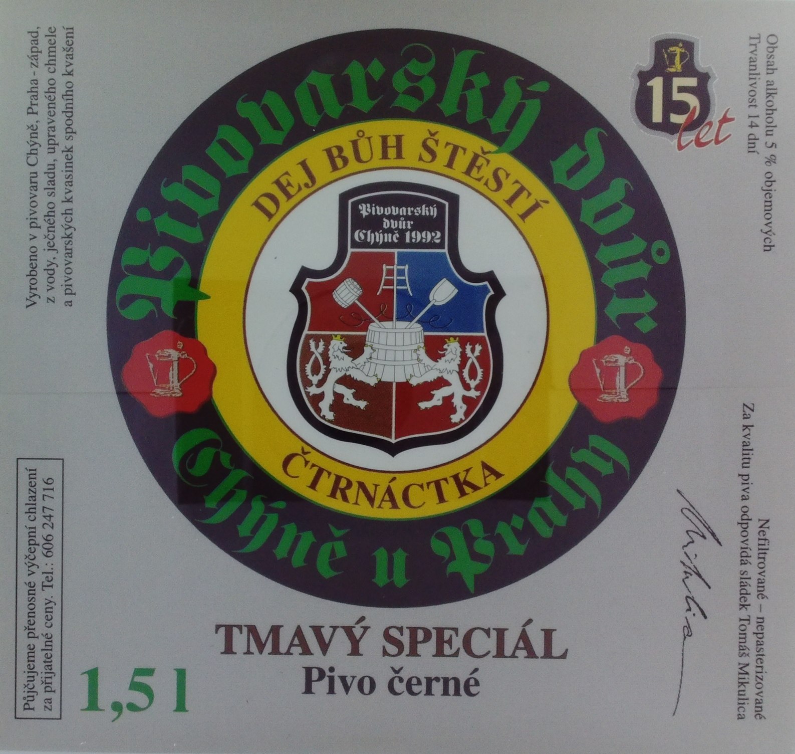 TMAVÝ SPECIÁL Pivo černé 15 let (Chýně) (S)