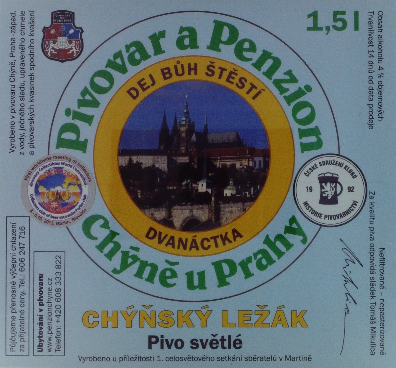 CHÝŇSKÝ LEŽÁK Pivo světlé (ČSKHP 1992) (Chýně) (S)