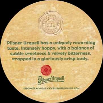 Pilsner Urquell DISCOVER HOW BEER IS MEANT TO TASTE... (PTEX-K-ab) 