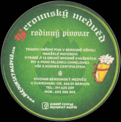 Berounský medvěd rodinný pivovar JEDEME OD ROKU 1998 WWW.BEROUNSKYMEDVED.COM (PTMP-K-ab) 