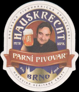 PARNÍ PIVOVAR PETR HAUSKRECHT & SPOL BRNO ORIGINÁLNÍ BRNĚNSKÉ ŘEMESLNÉ PIVO (PTMP-S-ab)