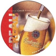 Budweiser Budvar Original Czech Premium Lager GET REAL! (PTEX-K-ab)