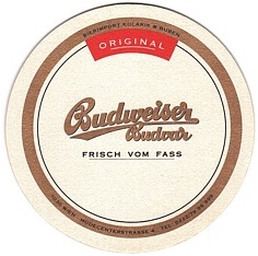 ORIGINAL Budweiser Budvar FRISCH VOM FASS BIERIMPORT KOLARIK & BUBEN (PTEX-K-ab)
