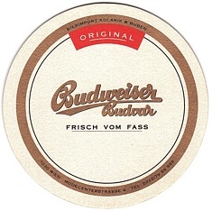 ORIGINAL Budweiser Budvar FRISCH VOM FASS Schweizerhaus Familie Karl Kolarik seit 1920 1020 Wien, Prater 116  Tel. 728 01 52 (PTEX-K-ab)                          