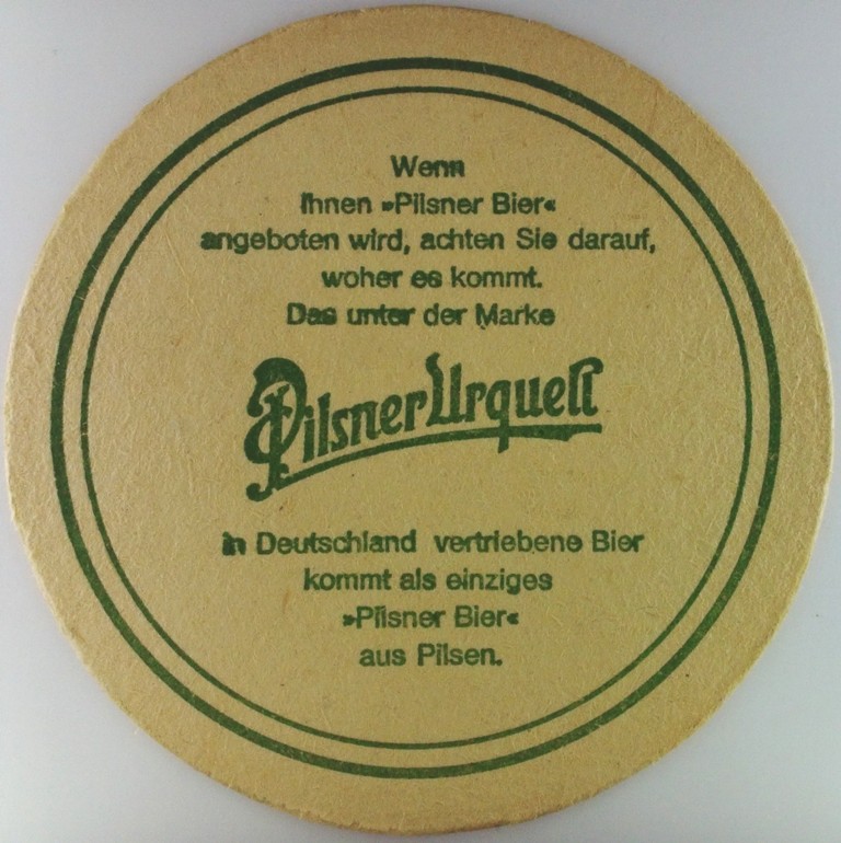 Pilsner Urquell Das Echte Gebraut in Pilsen MATTH. HARZHEIM K.G. KÖLN.DÜSSELDORF.BONN.AACHEN.SAARLAD.(PTEX-K-ab)