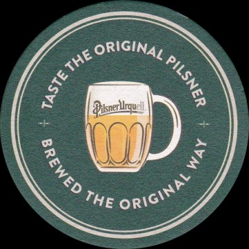 Pilsner Urquell TASTE THE ORIGINAL PILSNER BREWED THE ORIGINAL WAY TASTE THE ORIGINAL PILSNER (PTEX-K-ab)